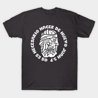 Os es necesario nacer de nuevo T-Shirt